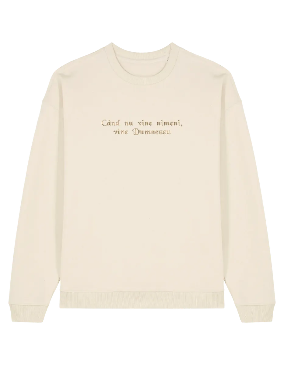 Dumnezeu sweatshirt
