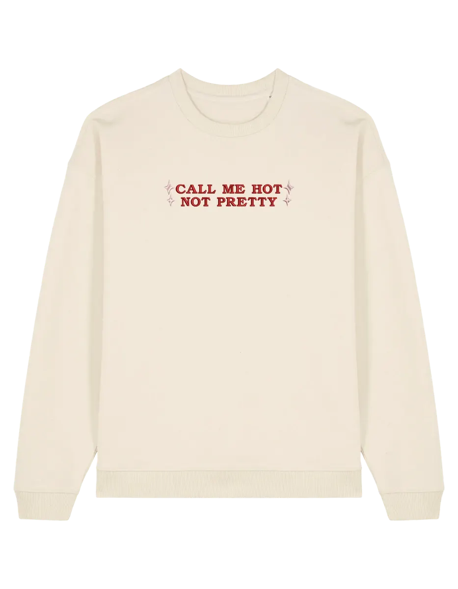 Call me hot sweatshirt Chappell Roan
