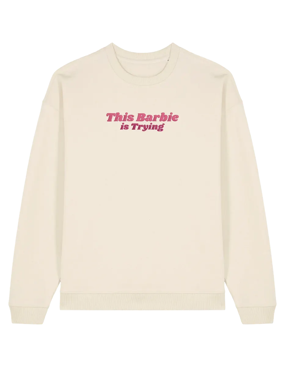 This Barbie sweatshirt Girly