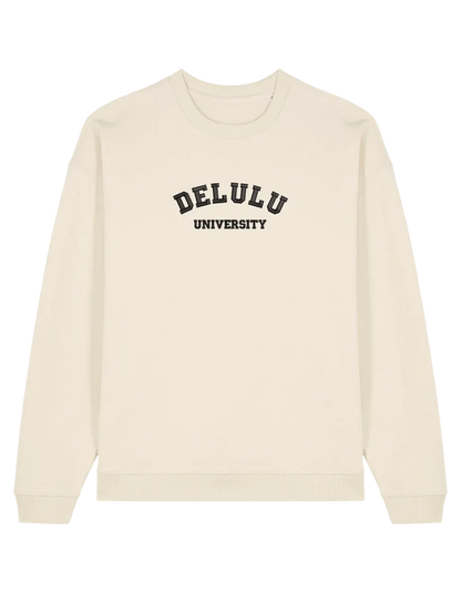 Delulu university sweatshirt mesaje