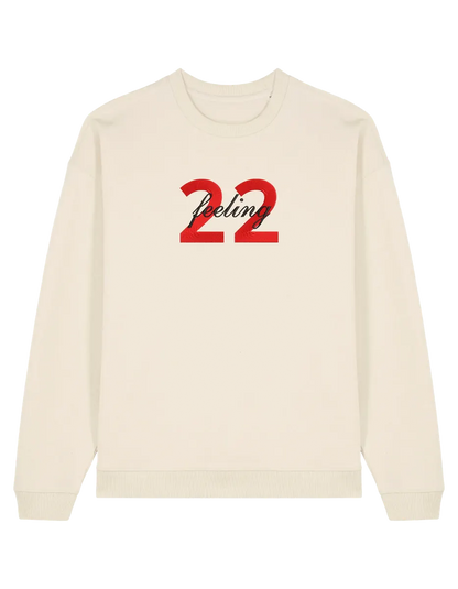 Feeling 22 sweatshirt Taylor Swift