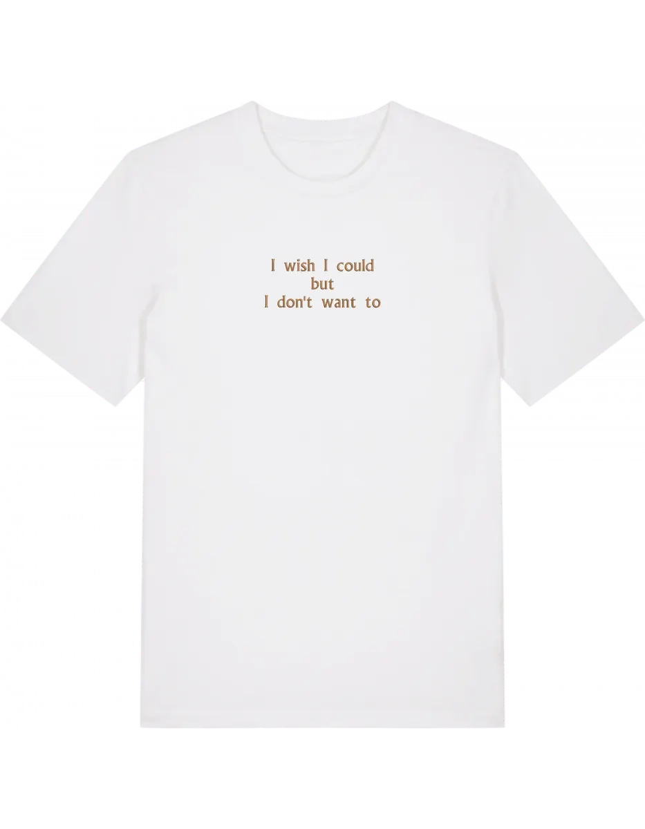 I wish I could tricou