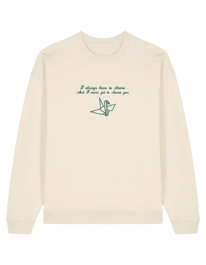 Choose you sweatshirt Manacled bookish