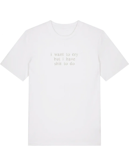I want to cry tricou