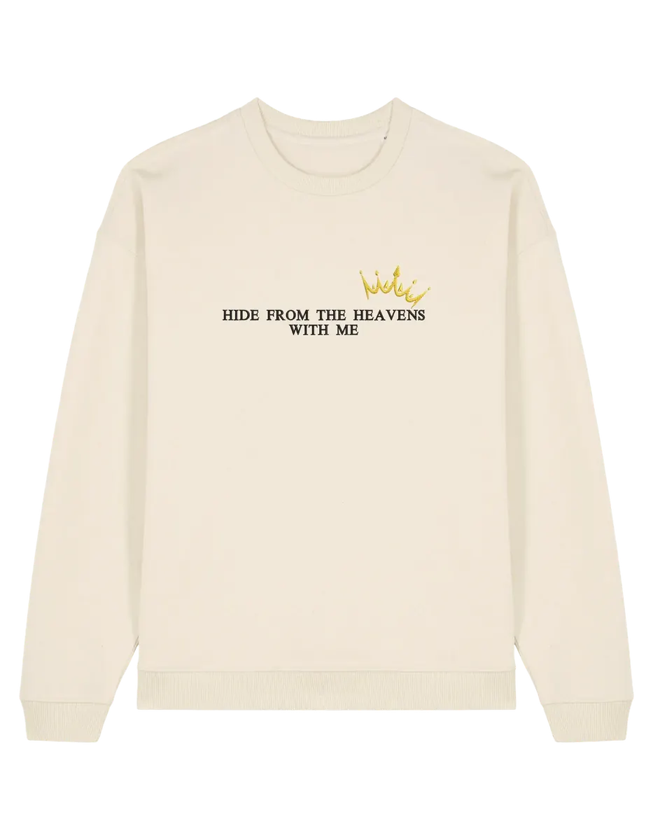 Hide from the heavens sweatshirt Bridgerton