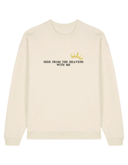 Hide from the heavens sweatshirt Bridgerton