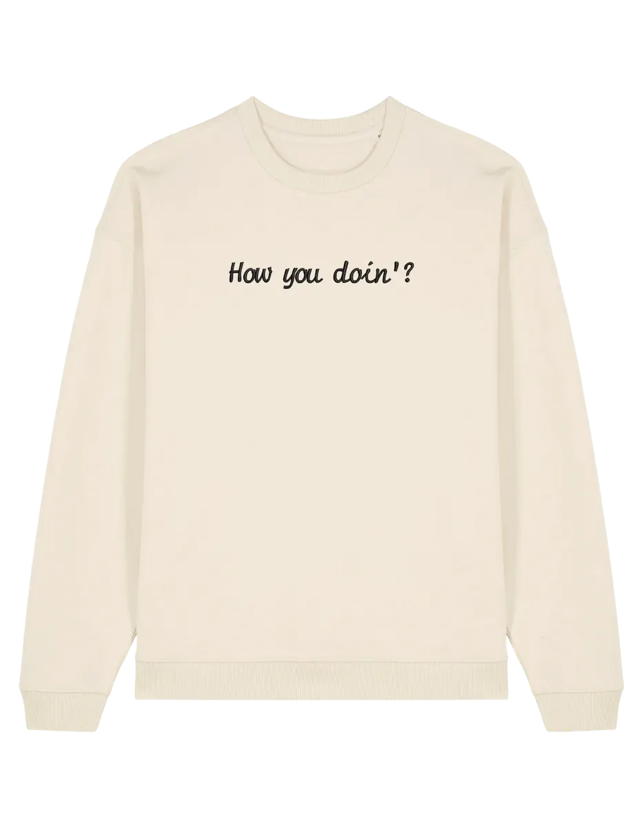 How you doin sweatshirt Friends