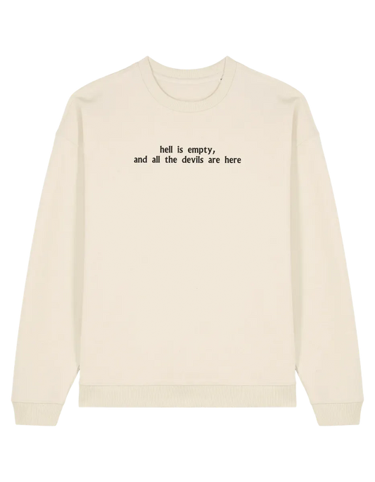 Hell is empty sweatshirt Shatter me