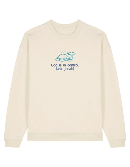 God is in control sweatshirt