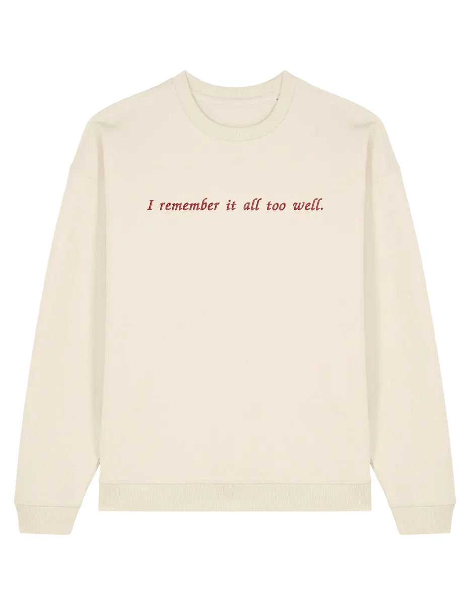 I remember it sweatshirt Taylor Swift