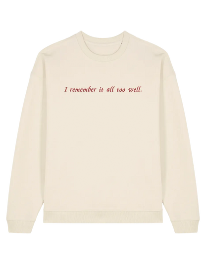 I remember it sweatshirt Taylor Swift