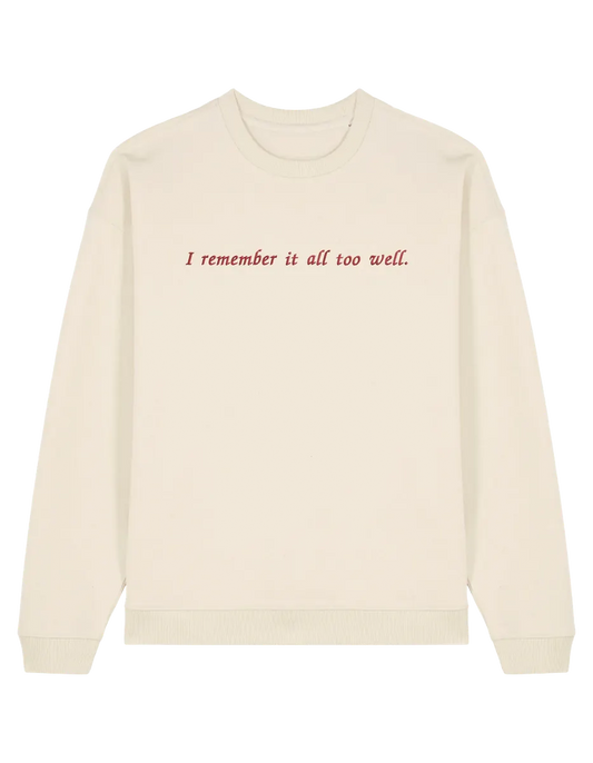 I remember it sweatshirt Taylor Swift