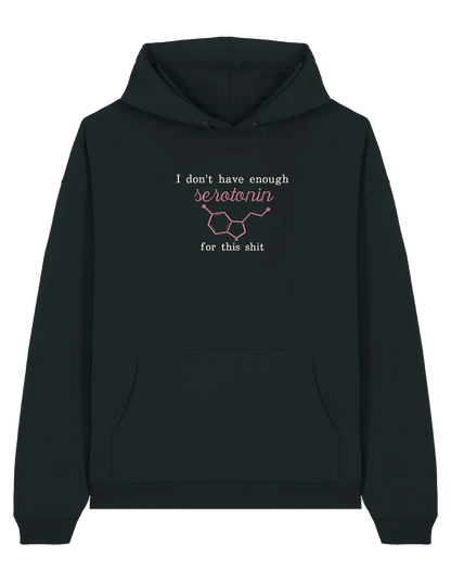 Enough serotonin hoodie Medical