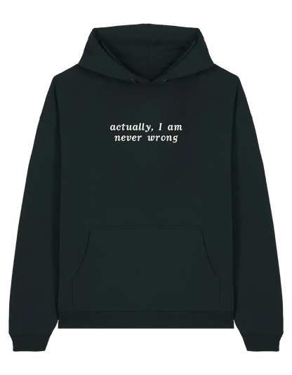 Never wrong hoodie mesaje