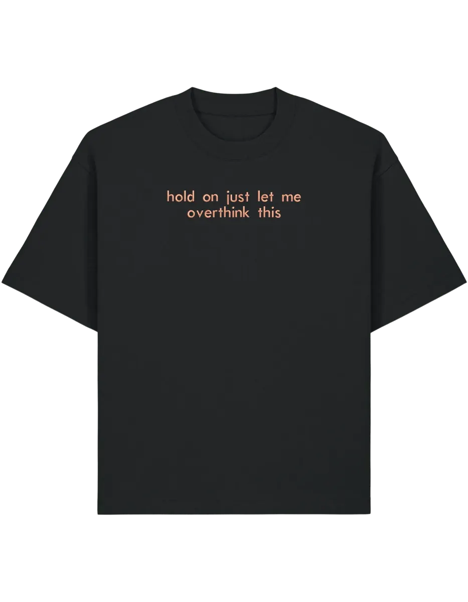 Overthink tricou