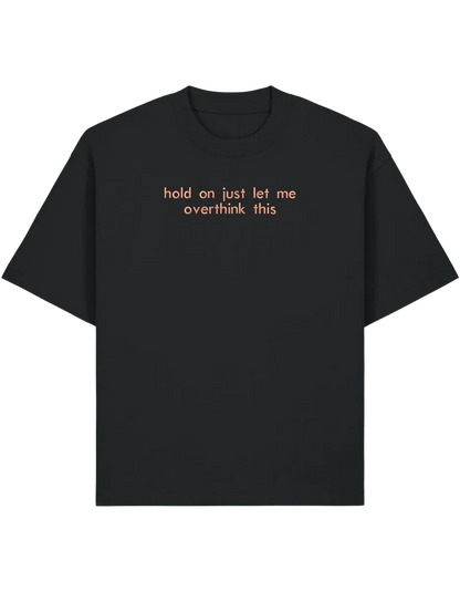 Overthink tricou