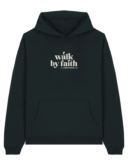 Walk by faith hoodie