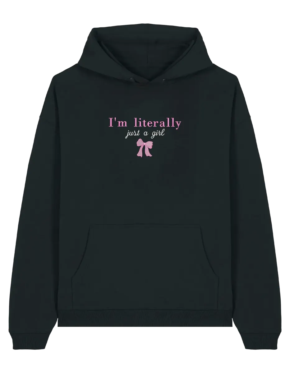 Just a girl hoodie Girly