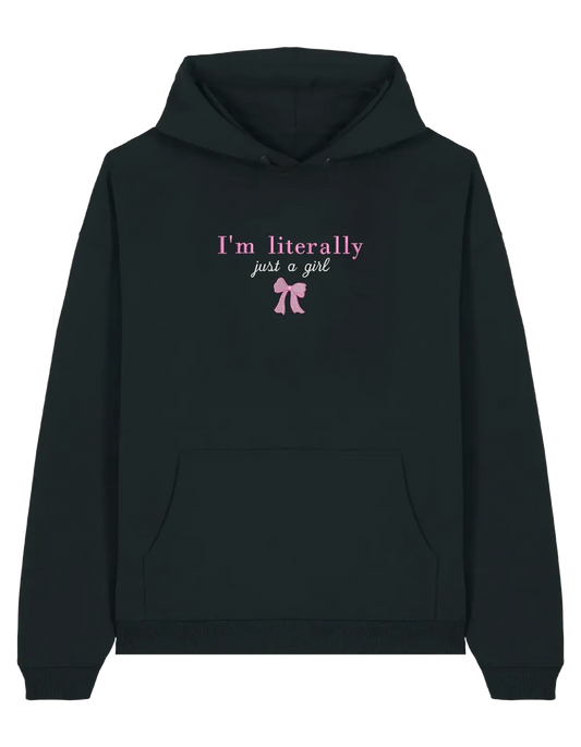 Just a girl hoodie Girly