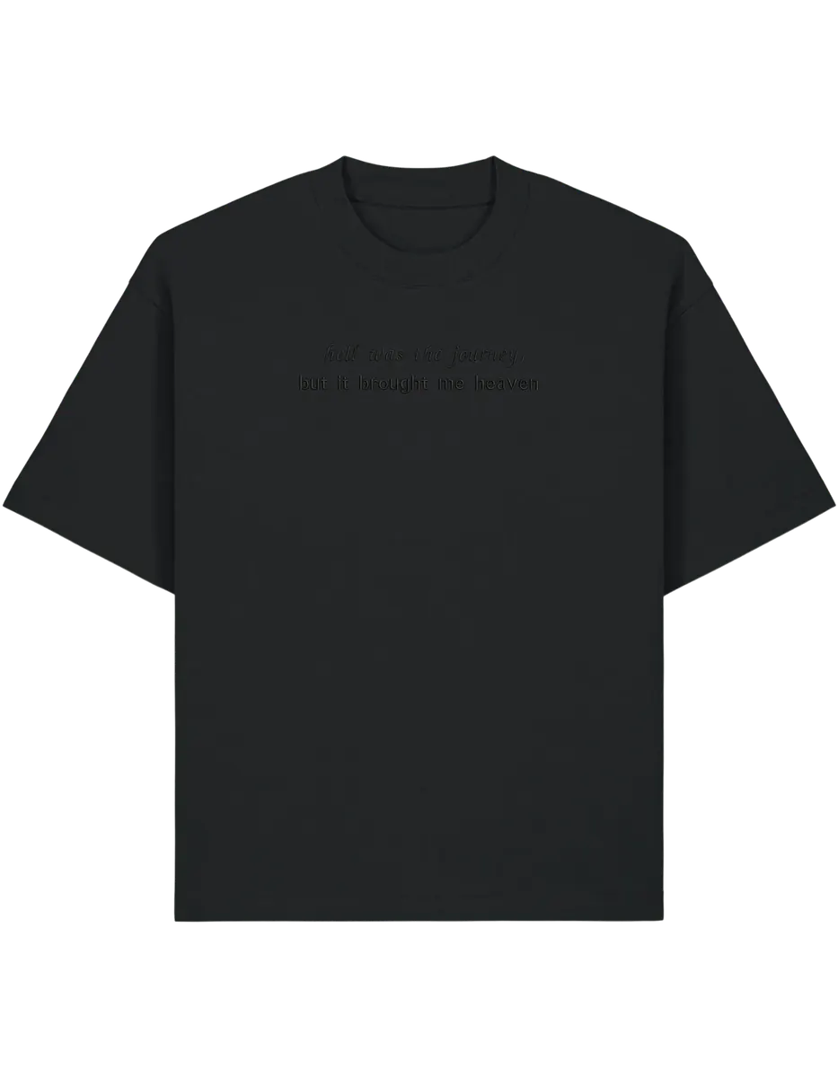 Hell was the journey tricou Taylor Swift