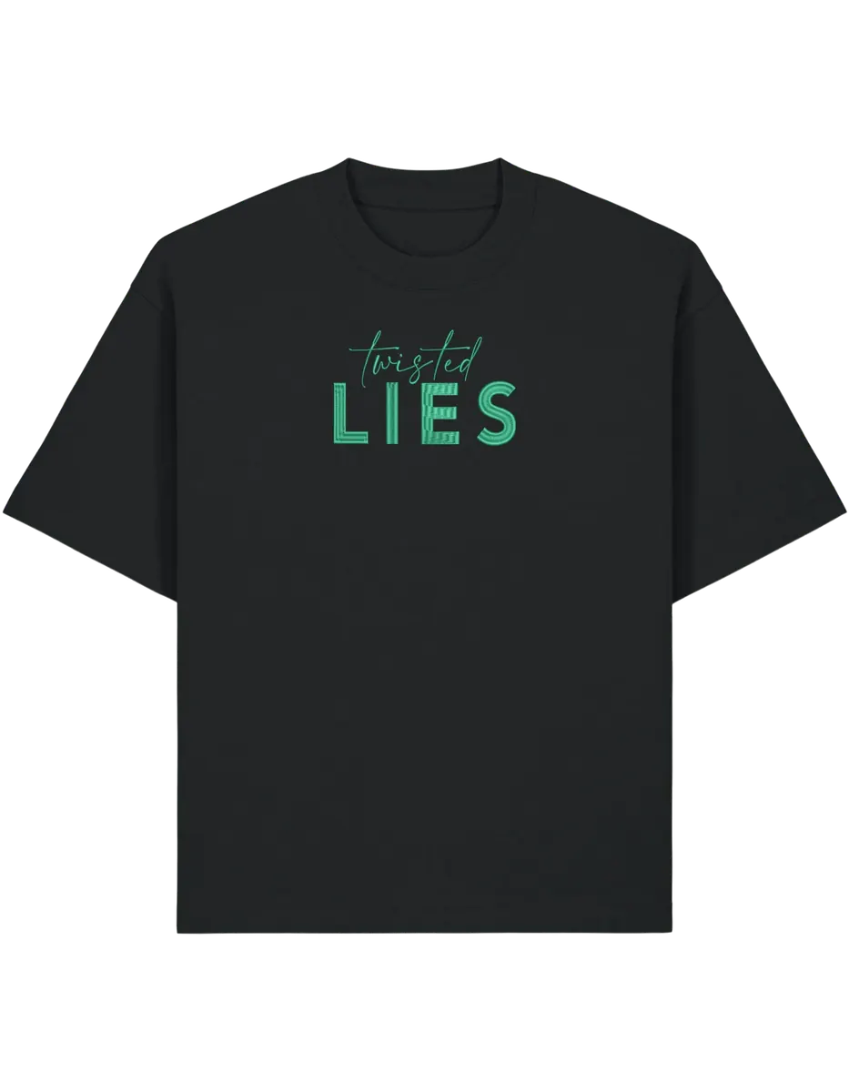 Twisted lies tricou