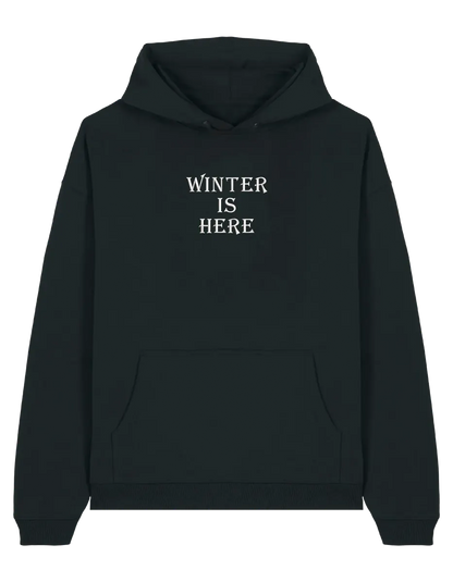 Winter is here hoodie Game of Thrones