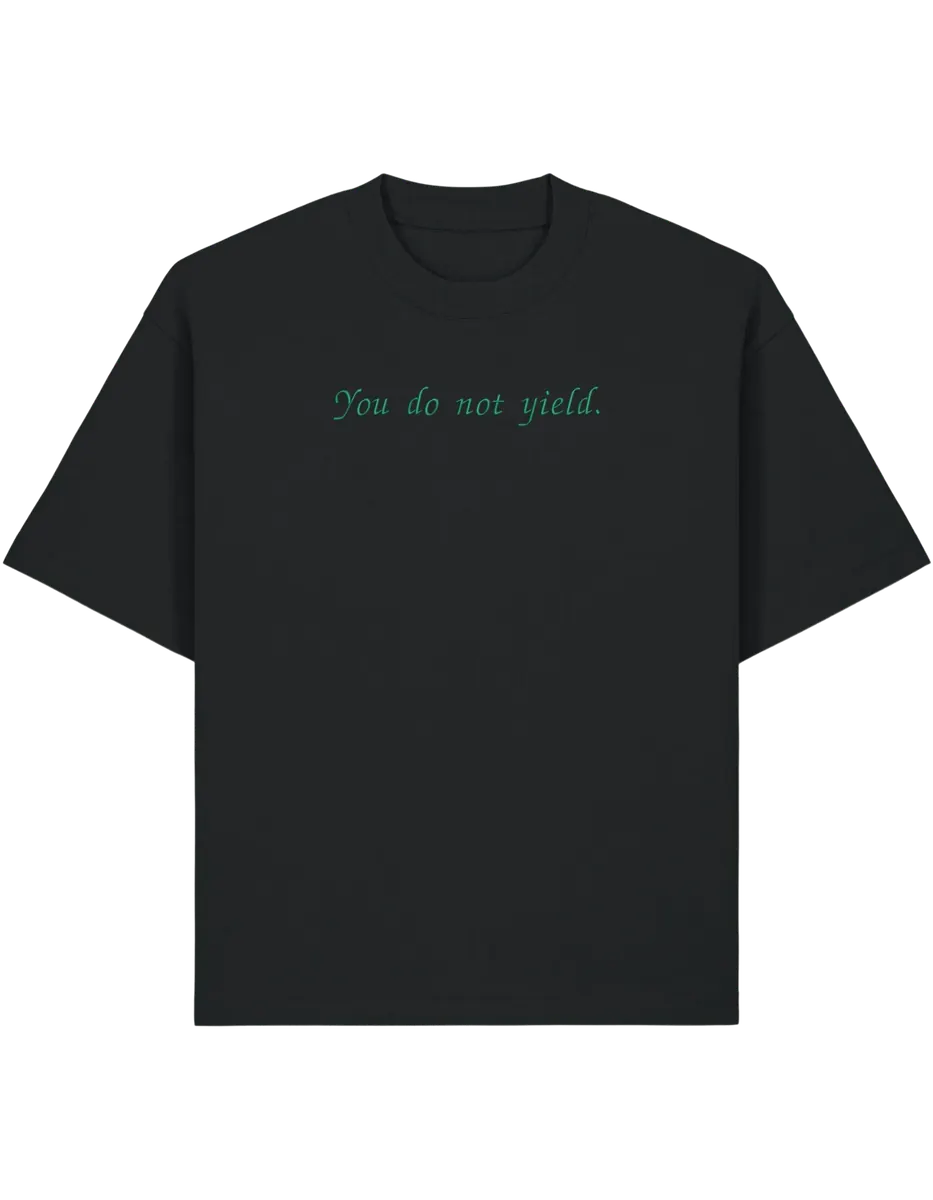 You do not yield tricou Throne of Glass