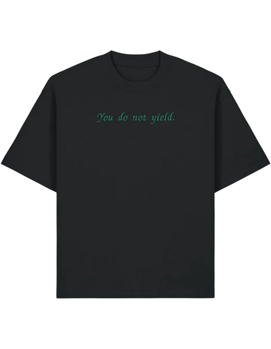 You do not yield tricou Throne of Glass