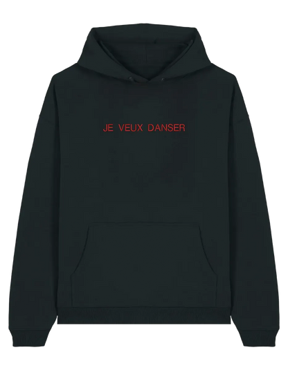 Je veux danser hoodie mesaje