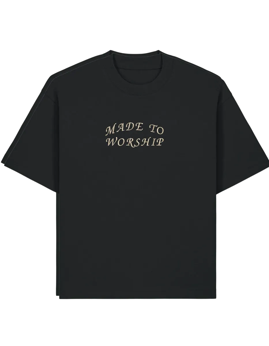 Made to worship tricou