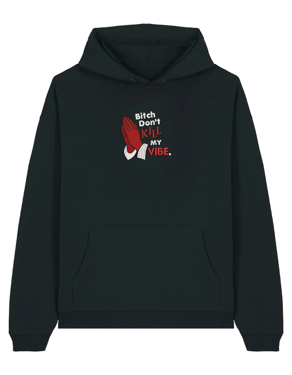 Kill my vibe hoodie Kendrick Lamar