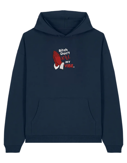 Kill my vibe hoodie Kendrick Lamar