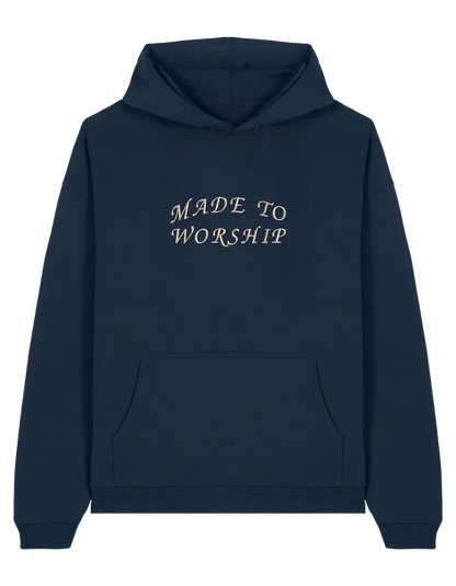 Made to worship hoodie