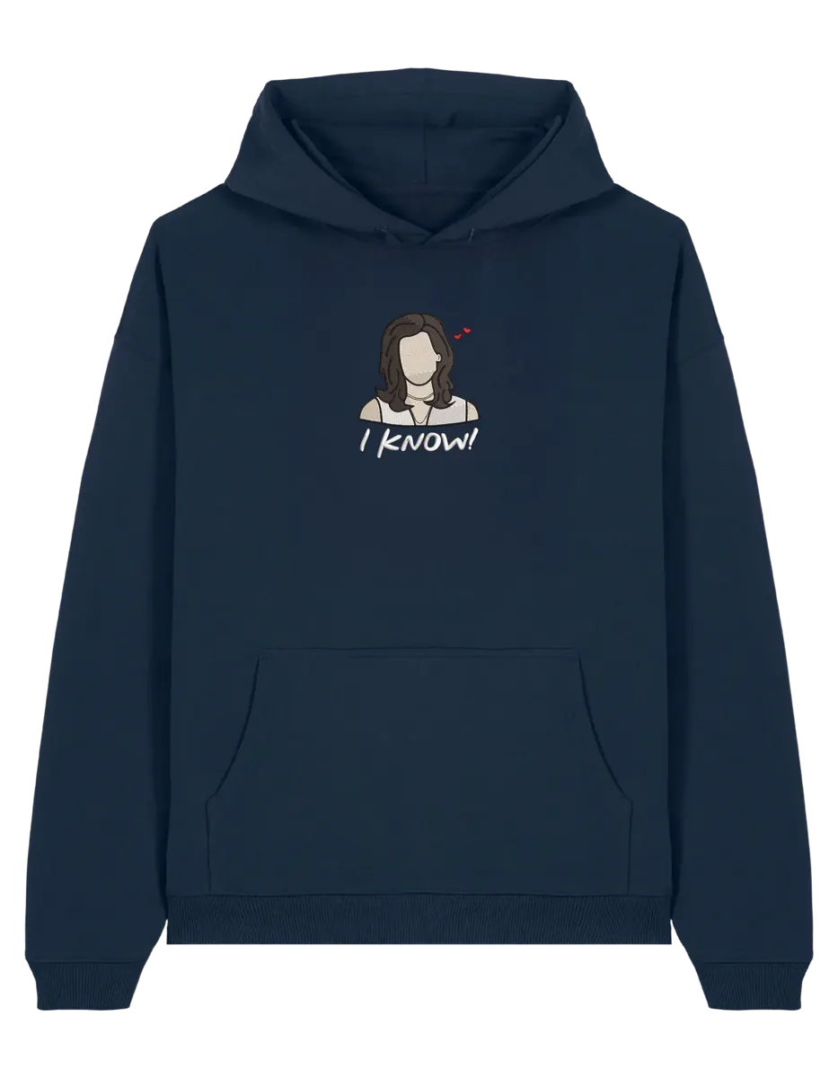 I know hoodie Friends