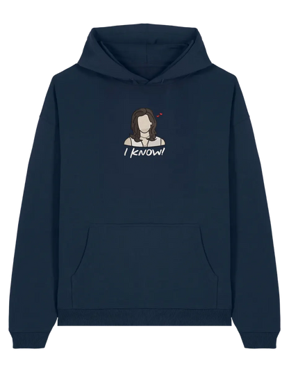 I know hoodie Friends