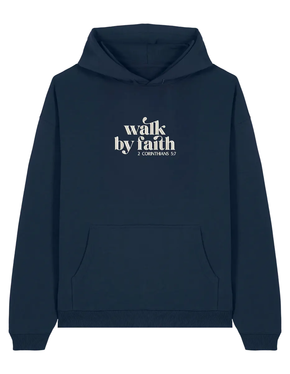 Walk by faith hoodie
