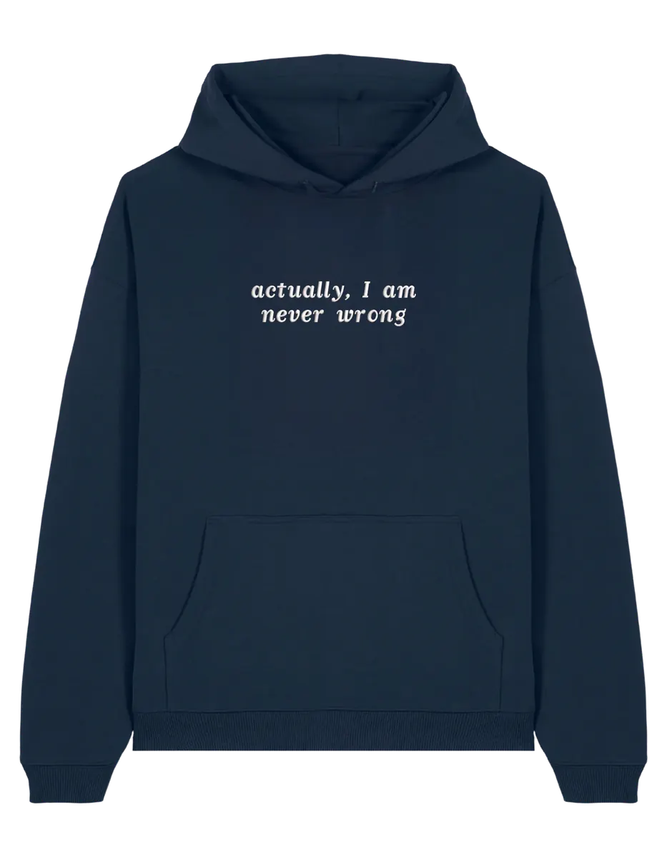Never wrong hoodie mesaje
