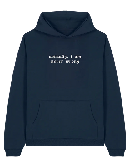 Never wrong hoodie mesaje