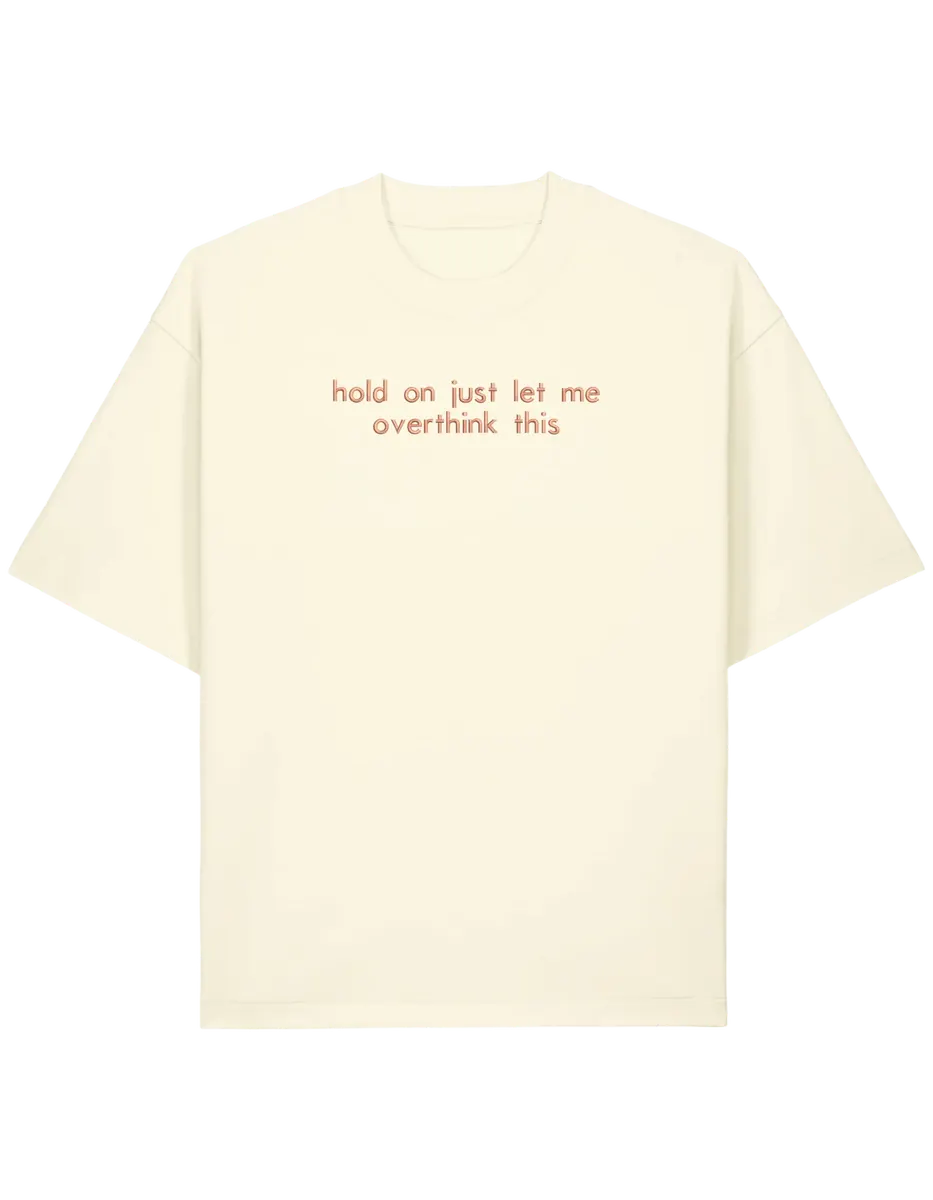 Overthink tricou