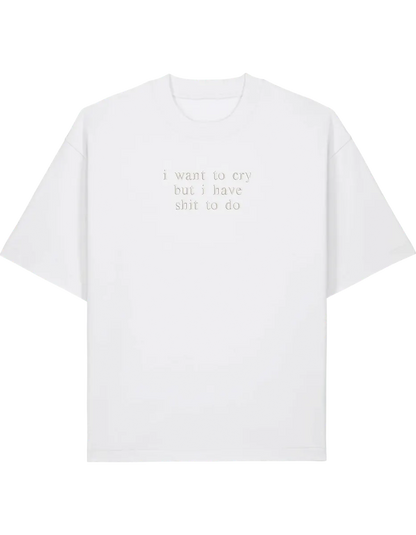I want to cry tricou