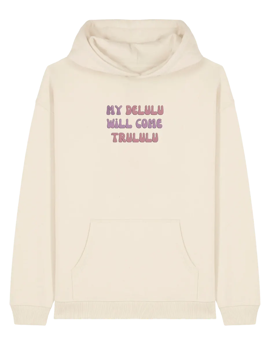 My delulu hoodie mesaje
