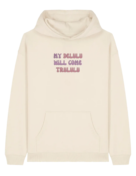 My delulu hoodie mesaje