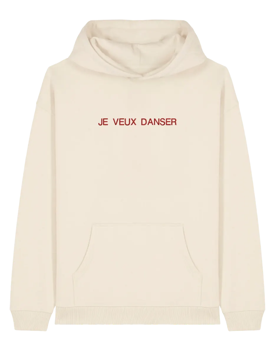 Je veux danser hoodie mesaje