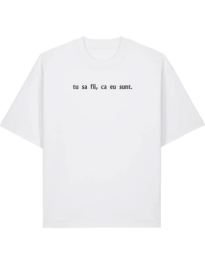 Sa fii tricou