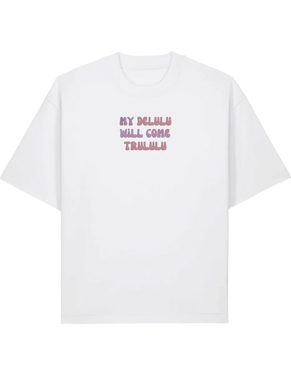 My delulu tricou