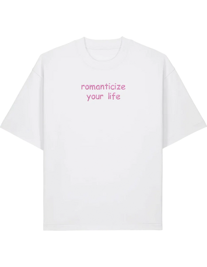 Romanticize your life tricou Girly