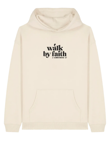 Walk by faith hoodie