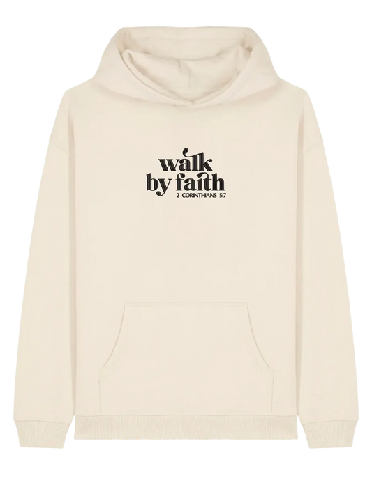 Walk by faith hoodie