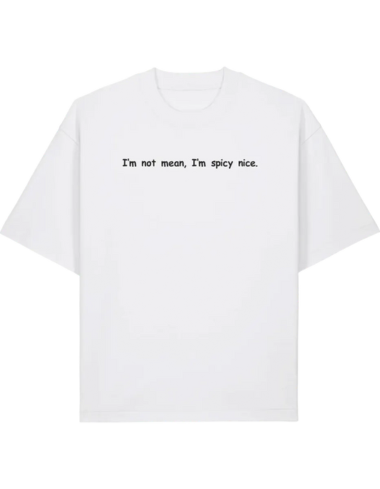 Spicy nice tricou