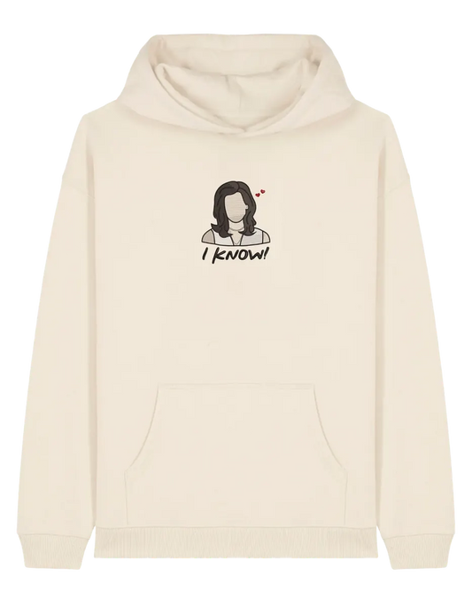 I know hoodie Friends